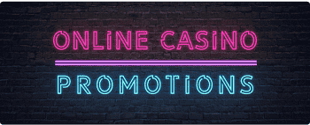 Online Casino Promotions